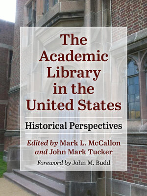The Academic Library in the United States - ebook